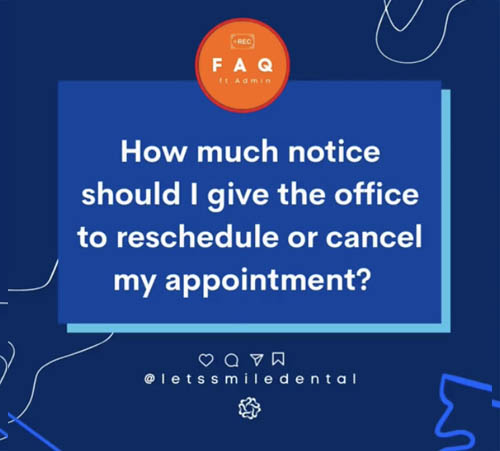 How much notice should I give to the office to reschedule or cancel my appointment?