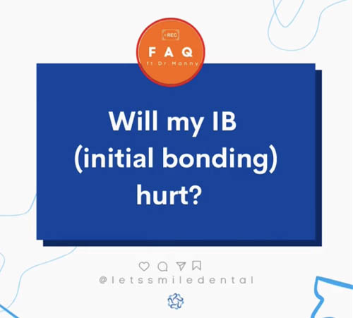 Will my initial bonding hurt?